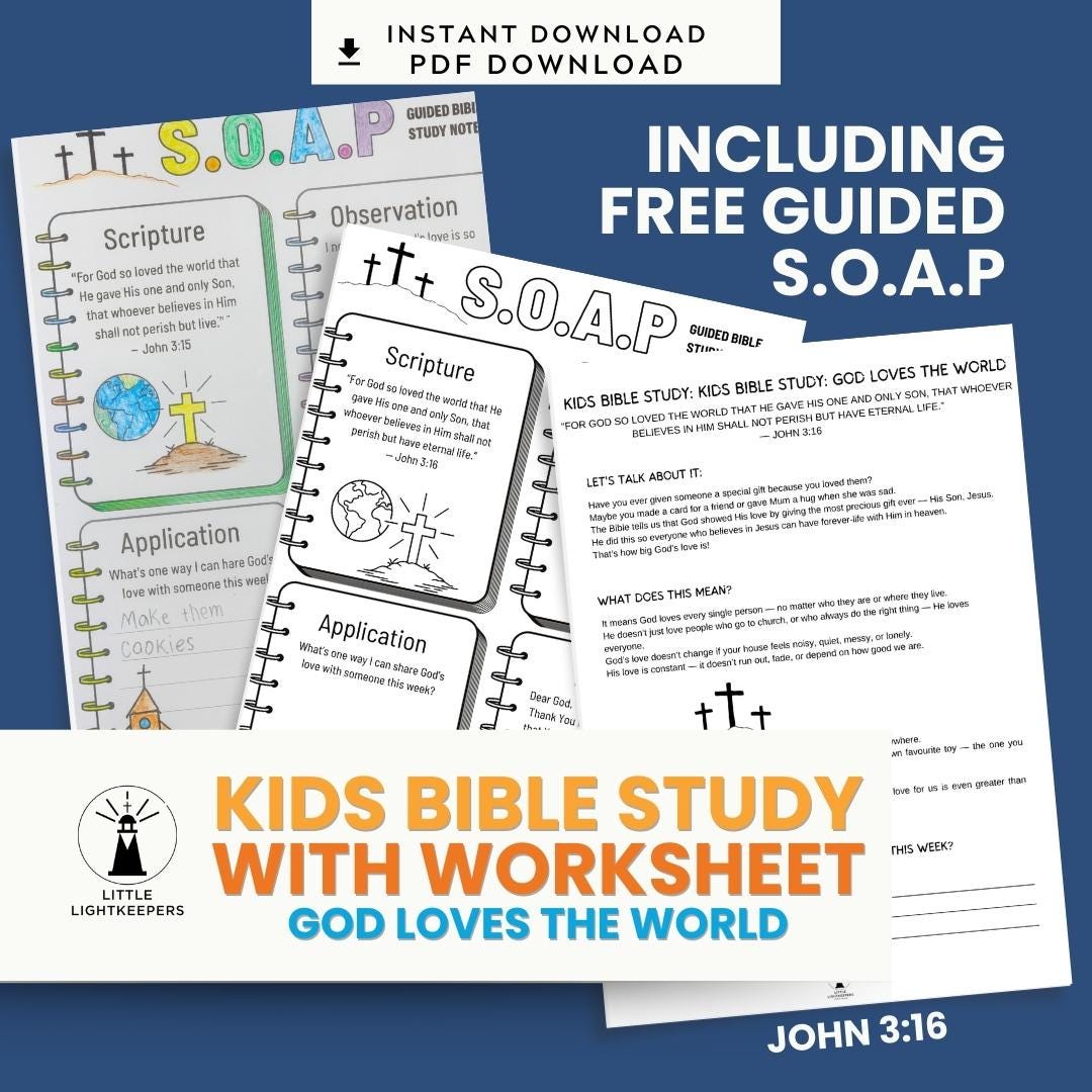Kids Bible Study Worksheet + Guided SOAP Template with prompts | God Loves The World (Printable PDF) — Kids Bible Study Worksheet + Guided SOAP Template with prompts